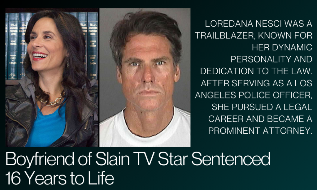 Boyfriend of Slain TV Star Sentenced 16 Years to Life