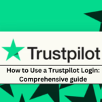 How to Use a Trustpilot Login: Comprehensive guide