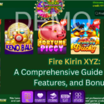 Fire Kirin XYZ: A Comprehensive Guide to Login, Features, and Bonuses